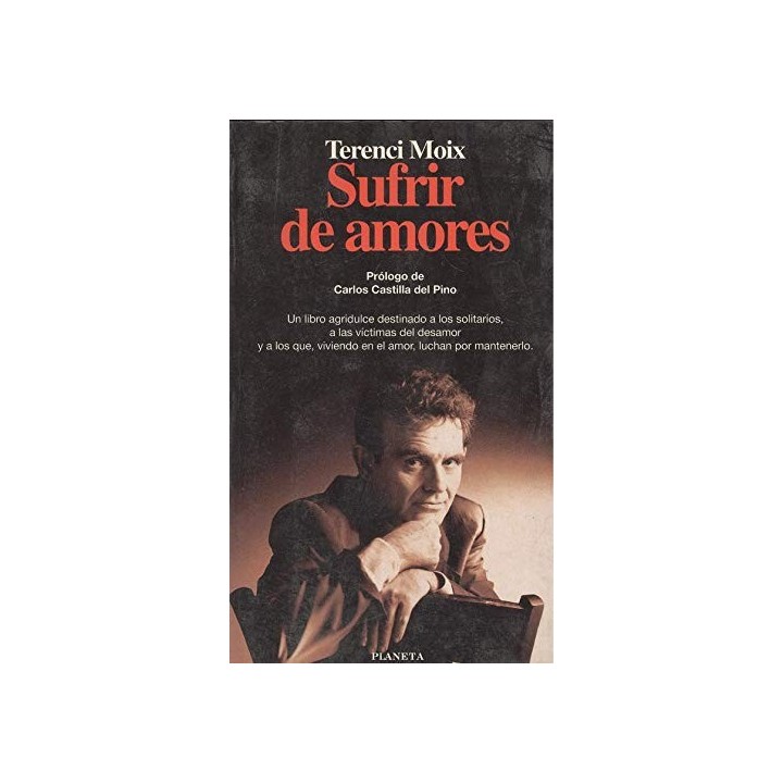 Sufrir de amores - Terenci Moix